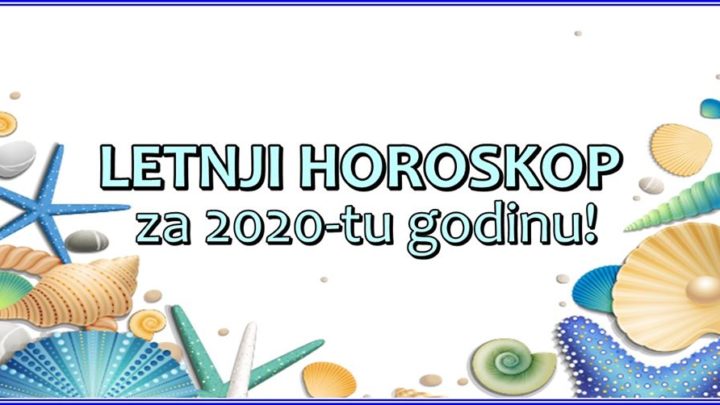 LETNJI horoskop za 2020.-tu godinu: KOME ce LETO KOJE DOLAZI postati VARLJIVO LETO a KOME  NEZABORAVNO?