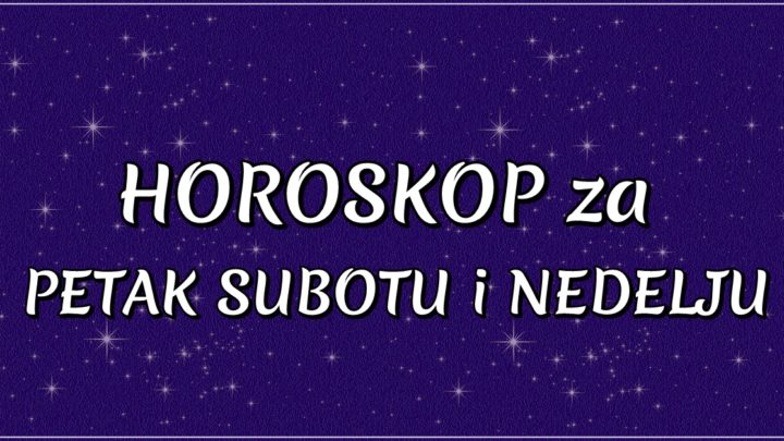 Ovan se mora odluciti izmedju PONOSA i PRIJATELJSTVA, Vaga ce SHVATITI gde je POGRESILA, Ribu ocekuje velika SRECA!