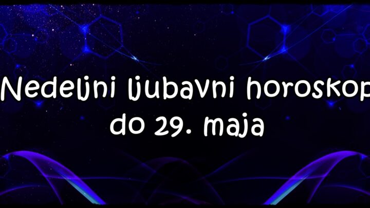 Ljubav od 21. do 29. maja:Blizanci ce imati srece, Riba nema dovoljno vremena za voljenu osobu…