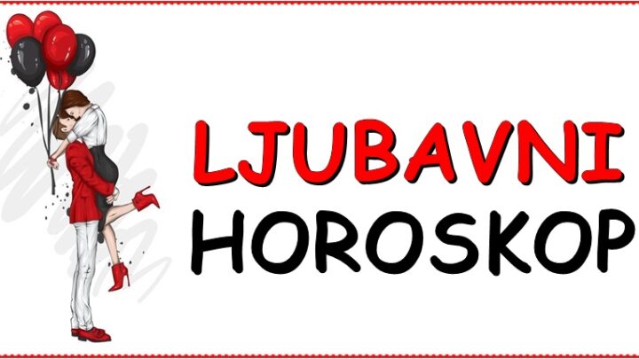 LJUBAVNI HOROSKOP za 22.JUL: Ovan mora da NAPRAVI PLAN sto se tice POSLA,Bikova romansa nece imati srecan kraj…