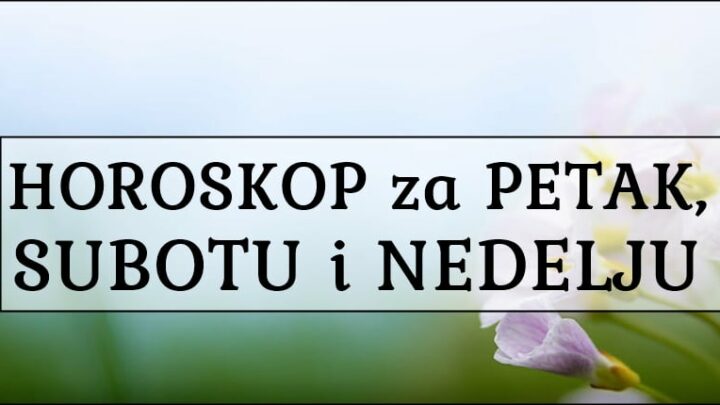 ASTRO PROGNOZE za TRI NAREDNA DANA: Evo KOME ce PETAK biti CAROBAN, a KOME NEDELJA PRETUZNA!