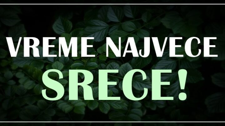 Nova sreca u najavi:Ova cetiri znaka zodijaka ce moci da kazu da su dobili ono sto zele najvise na svetu!