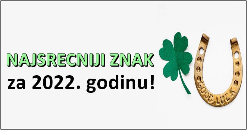 DILEMA JE RESENA: Osobe rodjene u OVOM znaku  IMACE najvise sRECE  u 2022. godni!