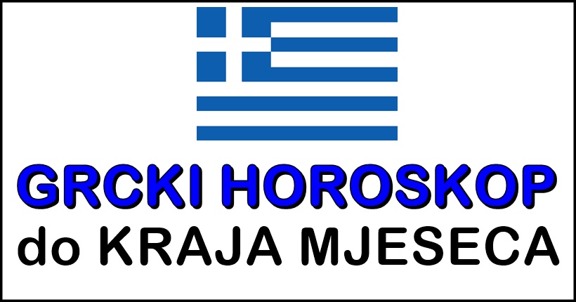 GRCKI HOROSKOP otkriva svim znacima sta vas ocekuje do KRAJA MJESECA!