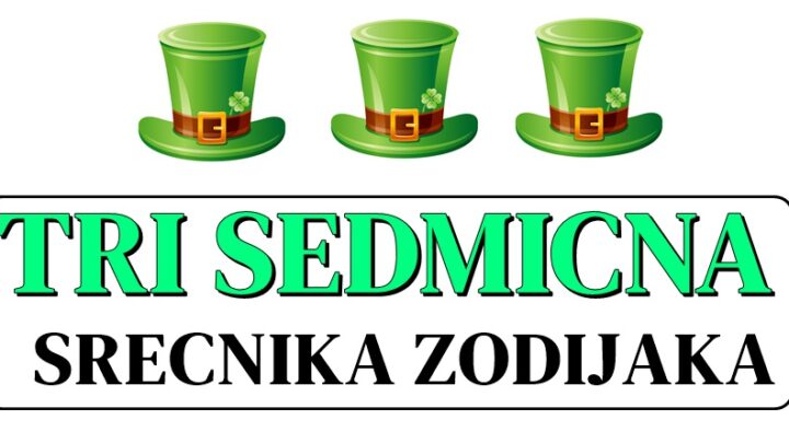 Ova TRI ZNAKA ce imati najvise srece DO KRAJA SEDMICE: Saznajte sta vaseg zodijaka OCEKUJE!