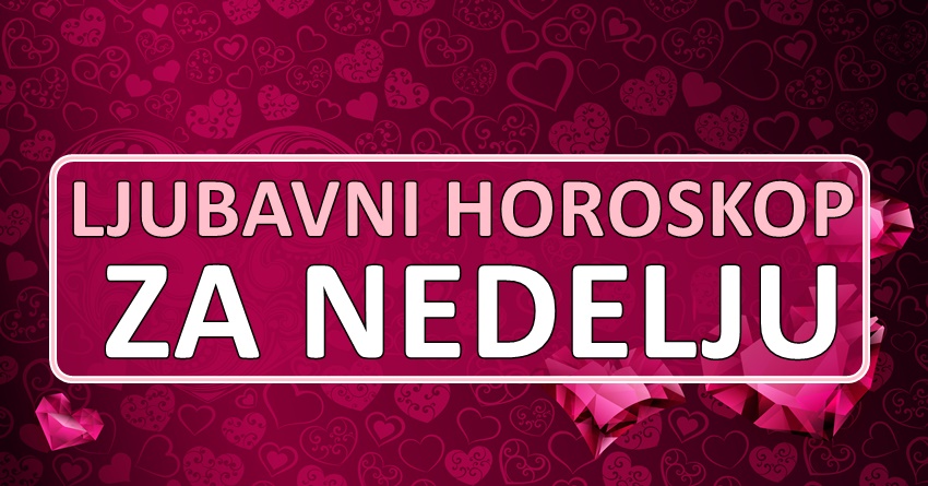 LJUBAVNI HOROSKOP za 21. avgust: Nedelja ce za jednog znaka znaciti RASKID!