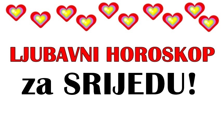 LJUBAVNI HOROSKOP ZA SRIJEDU: Ocekujte neocekivano kada su emocije u pitanju!