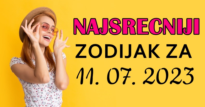 NAJSRECNIJI ZODIJAK za 11.jul: Bice ovo UTORAK kada LJUBAV moze da POBEDI!