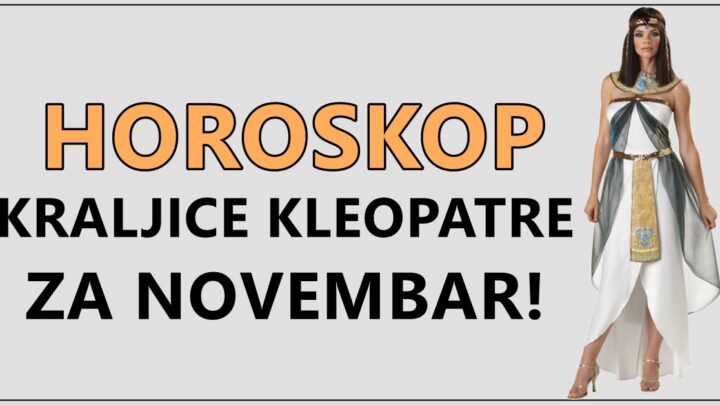 Vreme je da saznate sta vas ceka do KRAJA OVOG MESECA sudeci po horoskopu Kraljice Kleopatre!