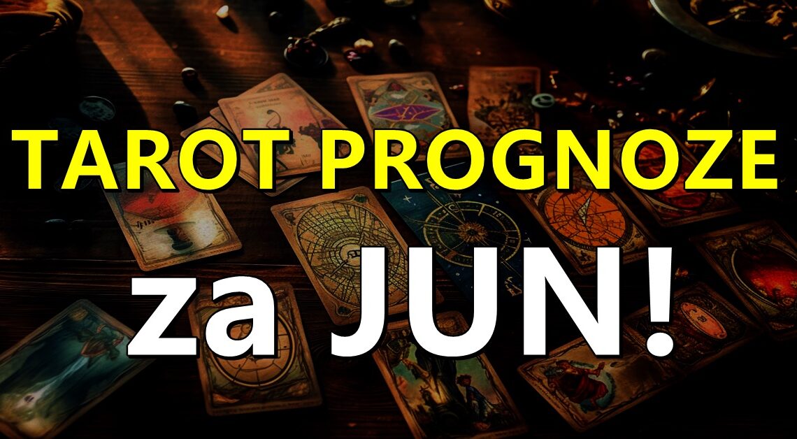 Detaljni horoskop za mjesec JUNI- Sve sto treba da znate!