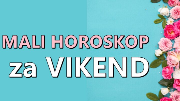 Vikend horoskop:Saznajte sta vam sledi tokom subote i nedelje,kome se smesi ostvarenje najvece zelje!