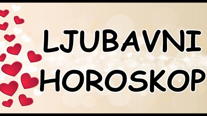 Ljubavni horoskop za nedelju:10.novembar ce biti dan kada ce neko dobiti dokaz ljubavi!