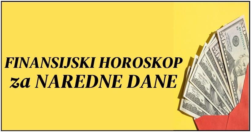 FINANSIJSKI HOROSKOP za NAREDNE DANE: Jedan znak ce konacno da dobije priliku da se OBOGATI i da mu KRENE NA BOLJE!